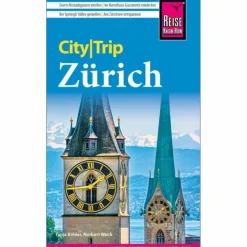 REISE KNOW-HOW CITYTRIP ZÜRICH - Reiseführer^ Reiseführer Mitteleuropa