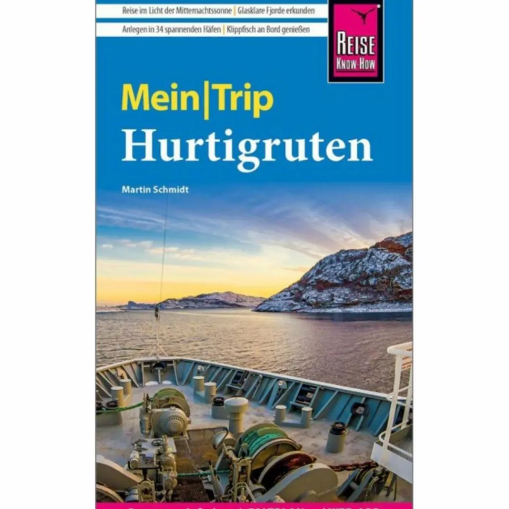 REISE KNOW-HOW MEINTRIP HURTIGRUTEN - Reiseführer^ Reiseführer Nordeuropa