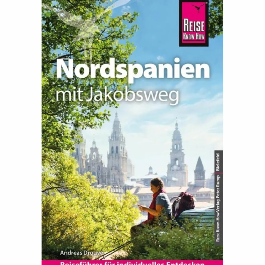 Reiseführer Südeuropa*REISE KNOW-HOW REISEFÜHRER NORDSPANIEN MIT JAKOBSWEG