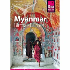 REISE KNOW-HOW REISEFÜHRER MYANMAR, BIRMA, BURMA - Reiseführer^ Reiseführer Südostasien