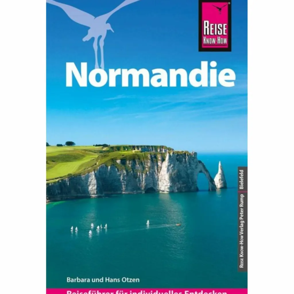 REISE KNOW-HOW REISEFÜHRER NORMANDIE^ Reiseführer Westeuropa
