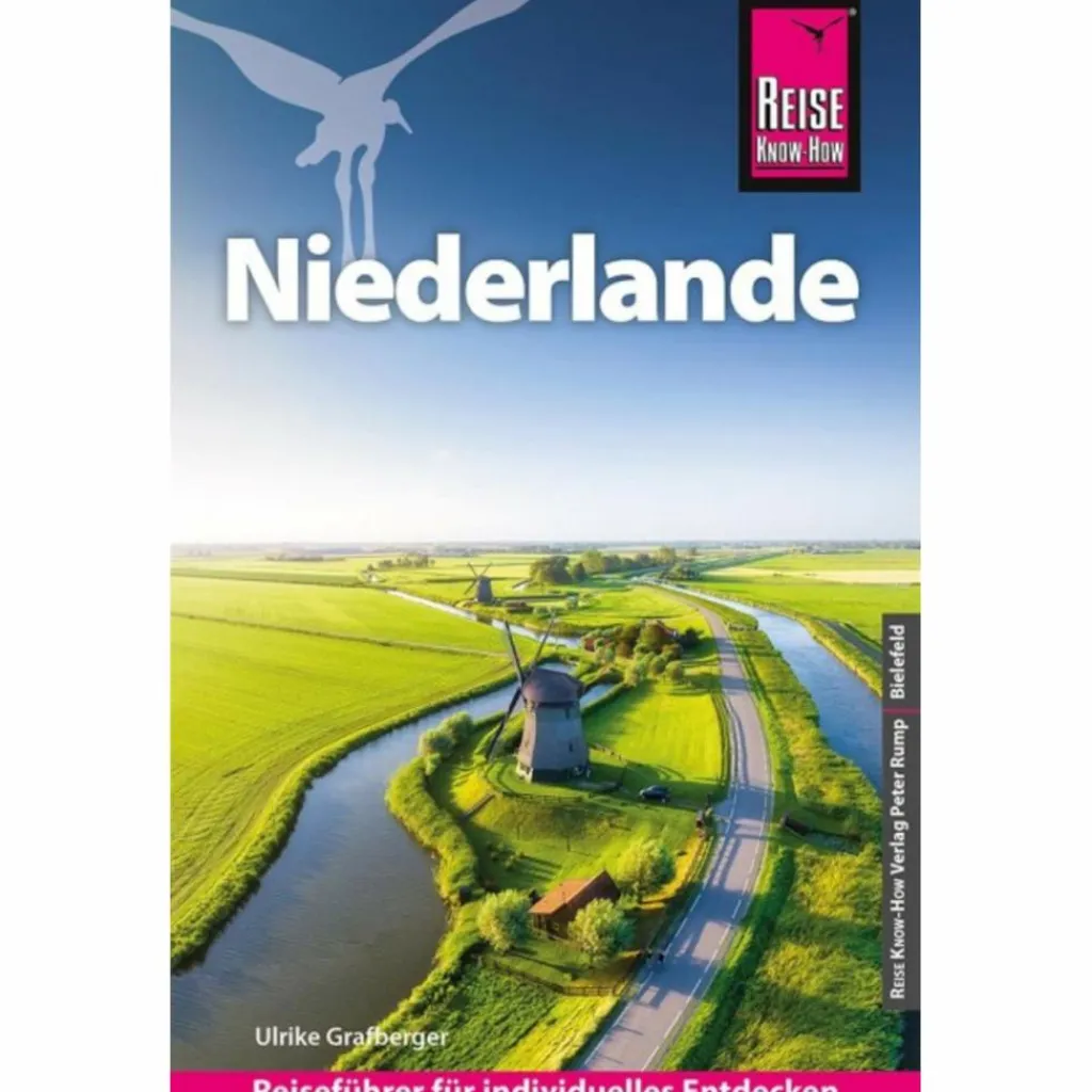 REISE KNOW-HOW REISEFÜHRER NIEDERLANDE^ Reiseführer Westeuropa