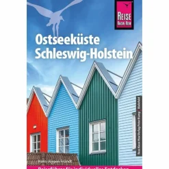 REISE KNOW-HOW REISEFÜHRER OSTSEEKÜSTE SCHLESWIG-HOLSTEIN^ Reiseführer Deutschland