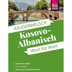 Sprachführer*REISE KNOW-HOW SPRACHFÜHRER KOSOVO-ALBANISCH - WORT FÜR WORT - Sprachführer