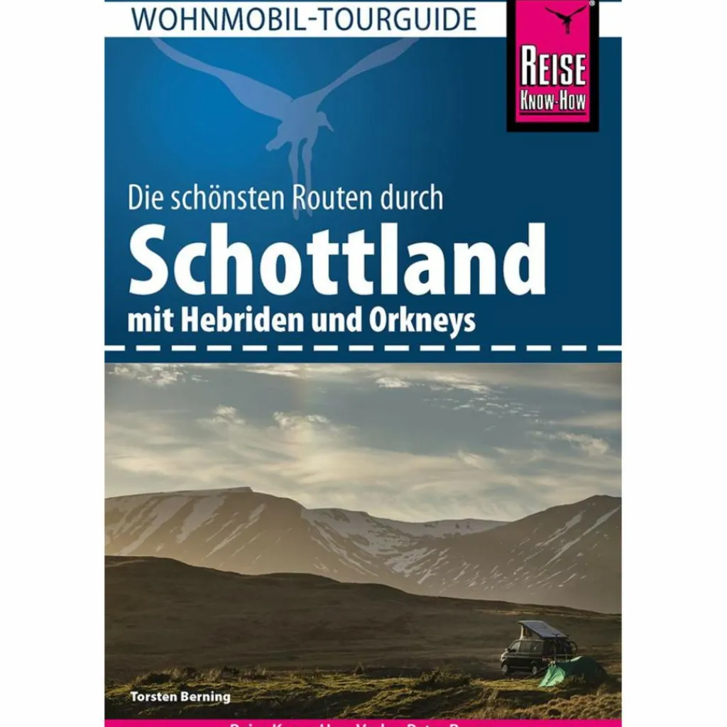 Wohnmobilreiseführer*REISE KNOW-HOW WOHNMOBIL-TOURGUIDE SCHOTTLAND MIT HEBRIDEN - Reiseführer