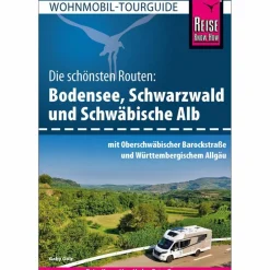 REISE KNOW-HOW WOHNMOBIL-TOURGUIDE BODENSEE, SCHWARZWALD - Reiseführer^ Wohnmobilreiseführer