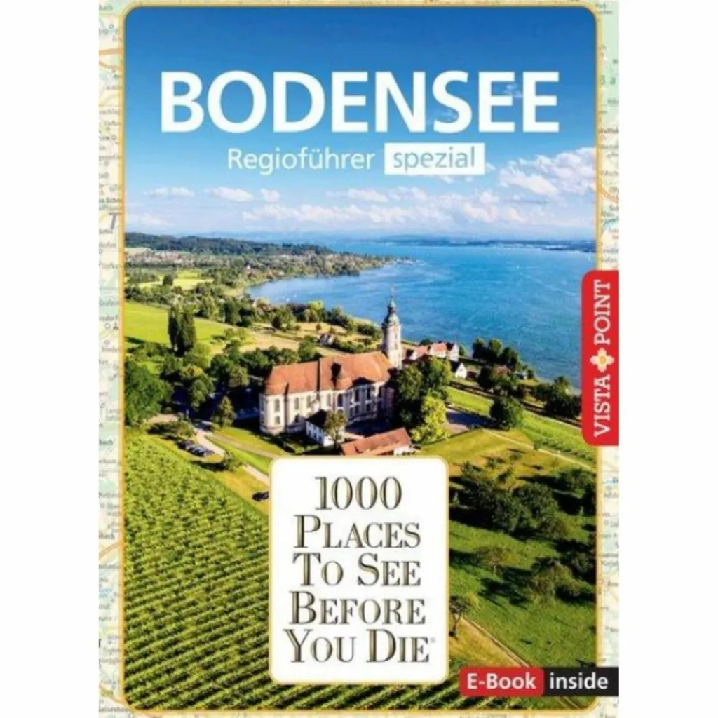 REISEFÜHRER BODENSEE. REGIOFÜHRER INKLUSIVE EBOOK^ Reiseführer Mitteleuropa|Reiseführer Deutschland