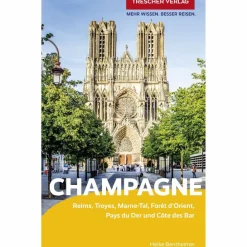 REISEFÜHRER CHAMPAGNE - Reiseführer^ Reiseführer Westeuropa