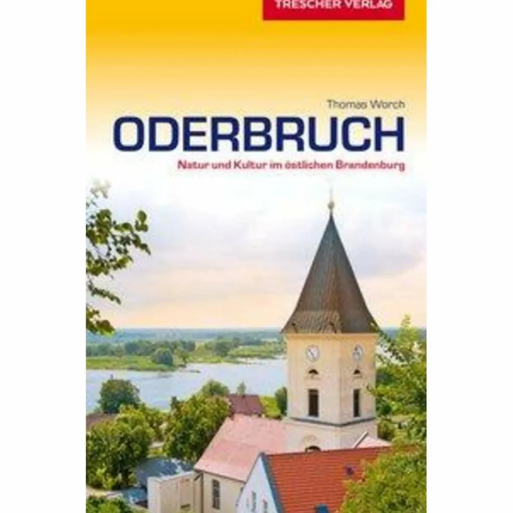 REISEFÜHRER ODERBRUCH - Reiseführer^ Reiseführer Deutschland