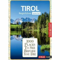 REISEFÜHRER TIROL. REGIOFÜHRER INKLUSIVE EBOOK^ Reiseführer Mitteleuropa