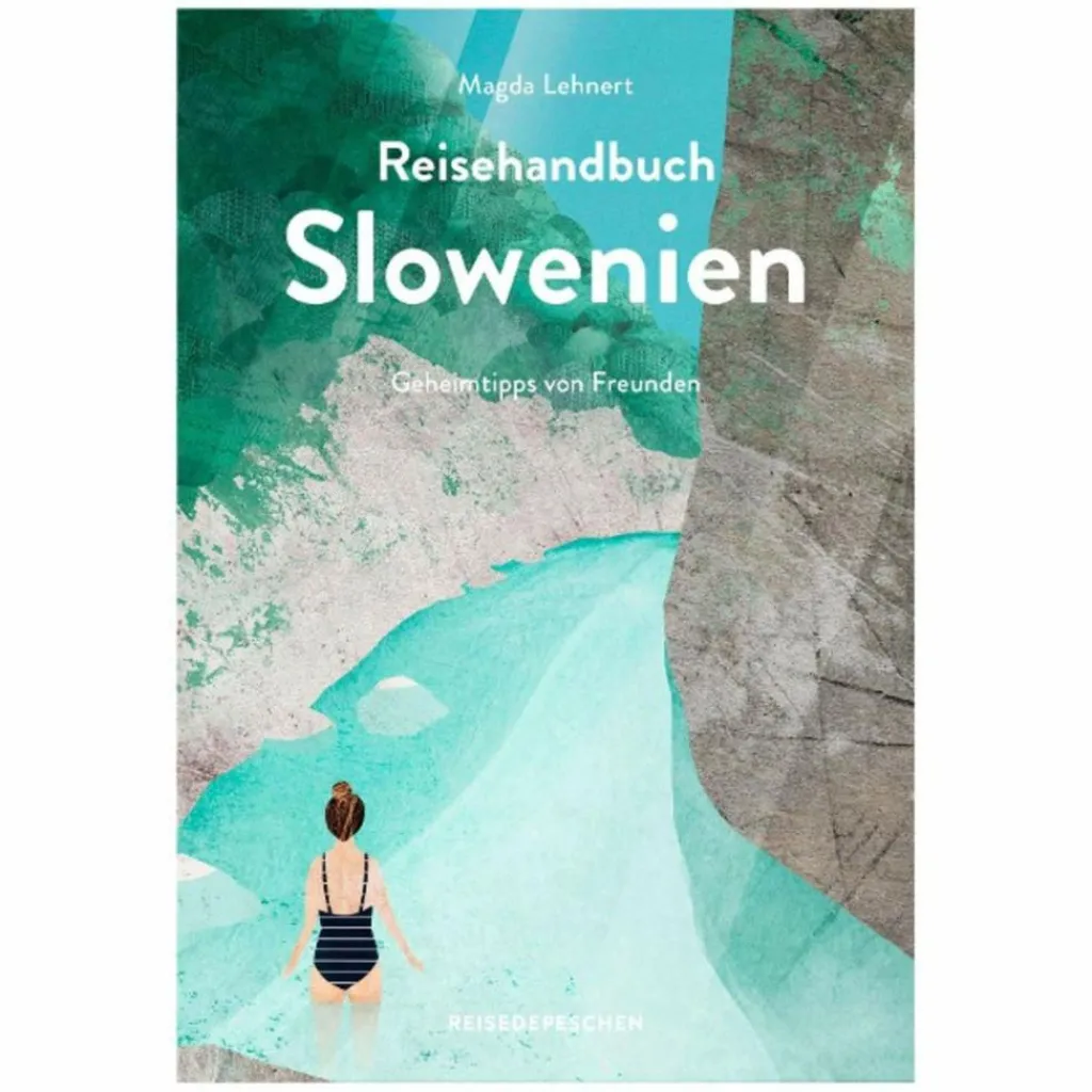 REISEHANDBUCH SLOWENIEN - Reiseführer^ Reiseführer Mitteleuropa