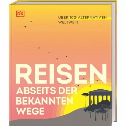 Reiseführer Weltweit*REISEN ABSEITS DER BEKANNTEN WEGE - Reiseführer