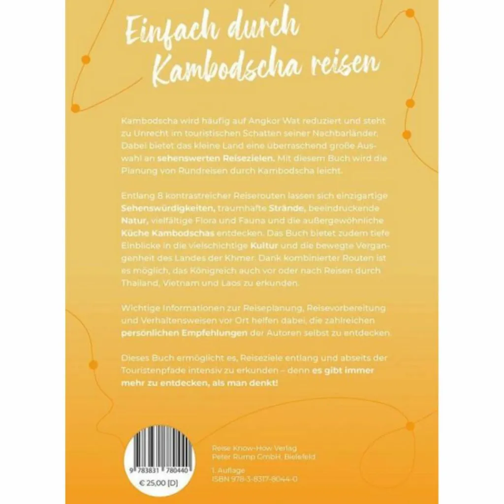 Reiseführer Südostasien*REISEROUTEN DURCH KAMBODSCHA - Reiseführer