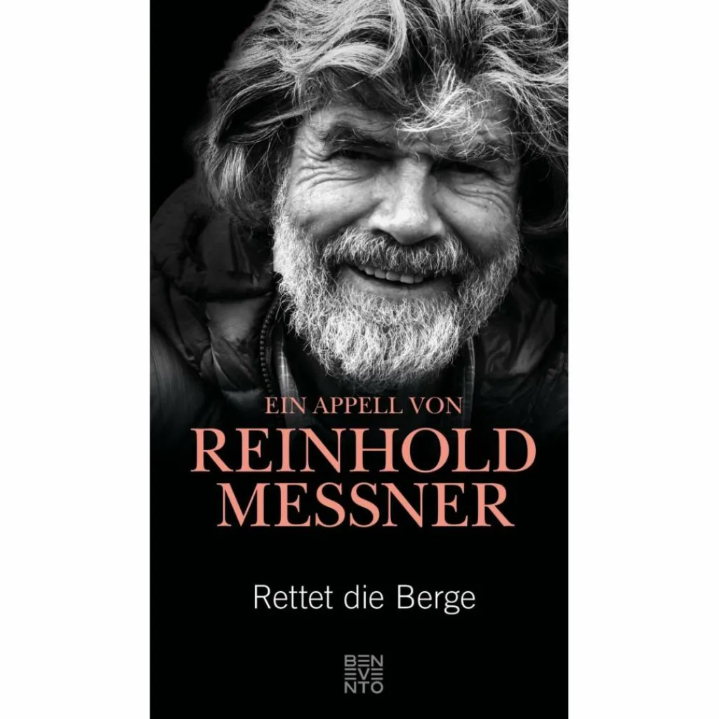 Berggeschichten Und Persönlichkeiten|Philosophie Und Achtsamkeit*RETTET DIE BERGE - Sachbuch