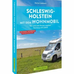 Wohnmobilreiseführer*SCHLESWIG-HOLSTEIN MIT DEM WOHNMOBIL - Reiseführer