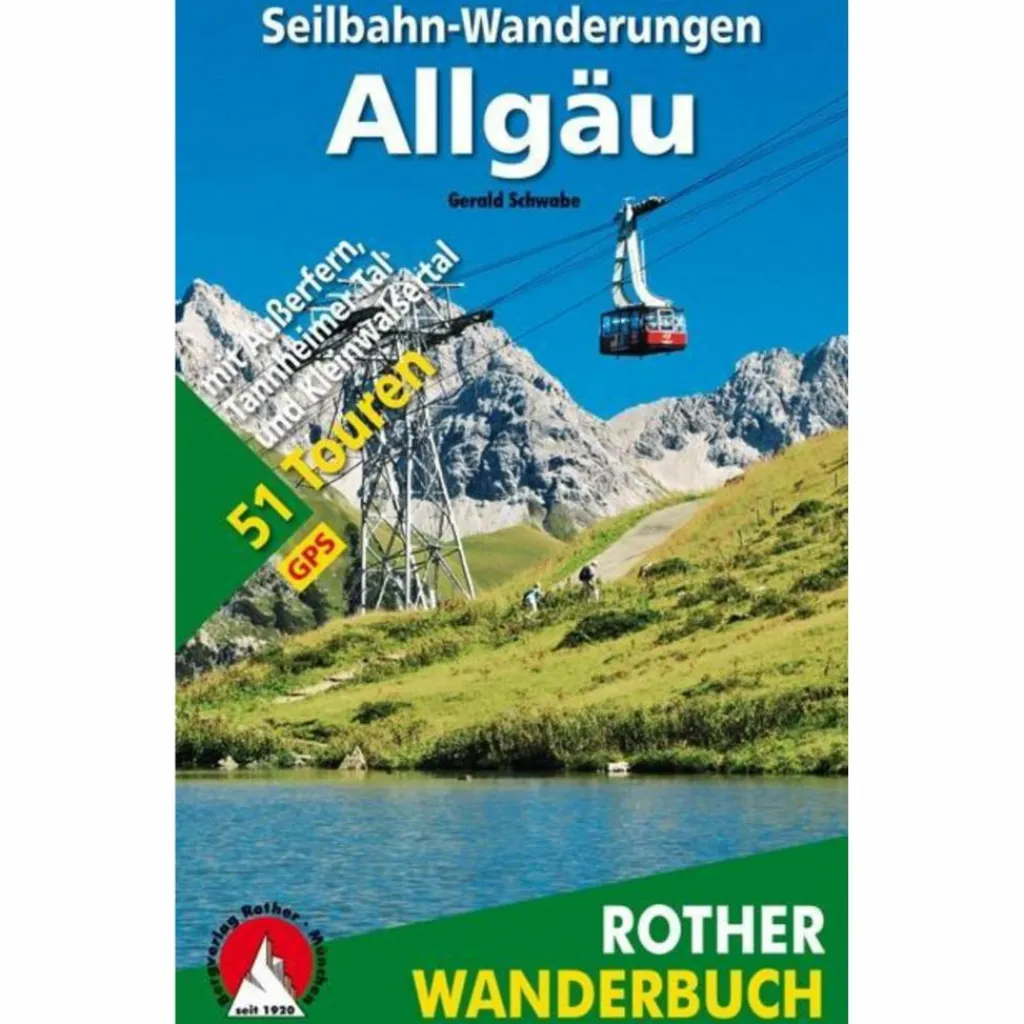 SEILBAHN-WANDERUNGEN ALLGÄU - Wanderführer^ Wanderführer