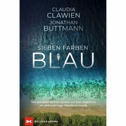 Reisen Auf Dem Wasser*SIEBEN FARBEN BLAU - Reisebericht