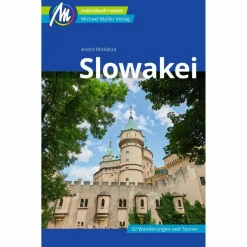 SLOWAKEI REISEFÜHRER MICHAEL MÜLLER VERLAG^ Reiseführer Mitteleuropa