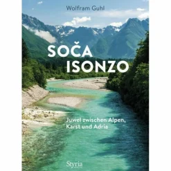 Reiseführer Südeuropa*SOCA - ISONZO - Reiseführer