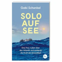 Reisen Auf Dem Wasser*SOLO AUF SEE - Reisebericht