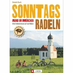 Radwanderführer Und Mountainbikeführer*SONNTAGSRADELN RUND UM MÜNCHEN - Radwanderführer
