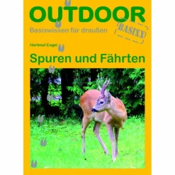 Tiere, Pflanzen Und Garten|Outdoor Wissen: Tipps Und Techniken*SPUREN UND FÄHRTEN - Ratgeber