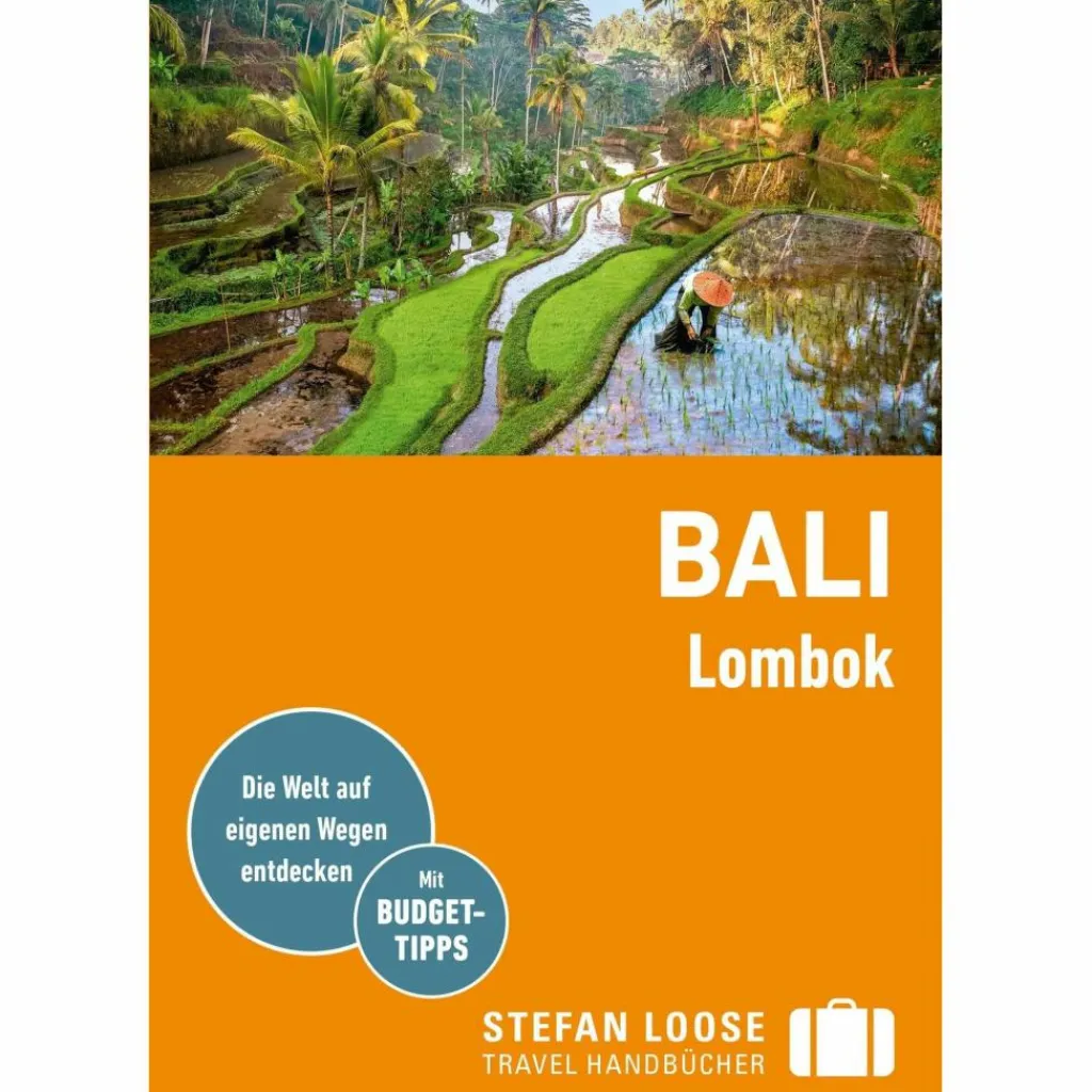 STEFAN LOOSE REISEFÜHRER BALI, LOMBOK^ Reiseführer Südostasien