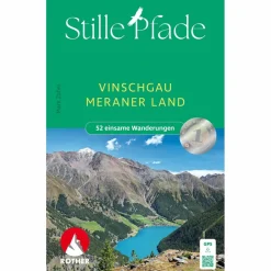 STILLE WEGE VINSCHGAU - MERANER LAND - Wanderführer^ Wanderführer