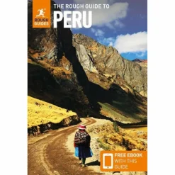 THE ROUGH GUIDE TO PERU: TRAVEL GUIDE WITH EBOOK - Reiseführer^ Reiseführer Südamerika