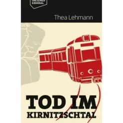 Krimis Und Thriller*TOD IM KIRNITZSCHTAL - Krimi