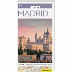 TOP10 REISEFÜHRER MADRID^ Reiseführer Südeuropa