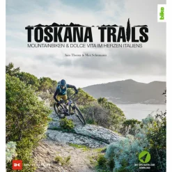Radwanderführer Und Mountainbikeführer*TOSKANA-TRAILS - Radwanderführer