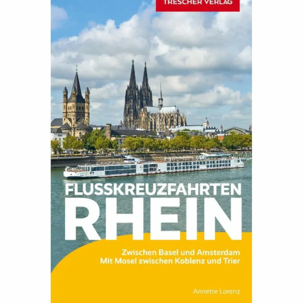 Reiseführer Deutschland*TRESCHER REISEFÜHRER FLUSSKREUZFAHRTEN RHEIN