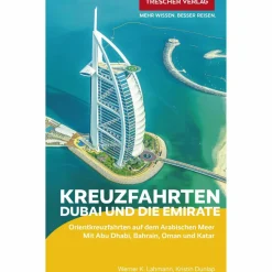 TRESCHER REISEFÜHRER KREUZFAHRTEN DUBAI UND DIE EMIRATE^ Reiseführer Vorderasien