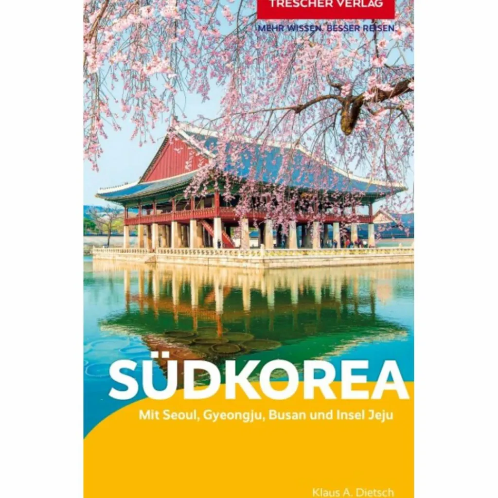 TRESCHER REISEFÜHRER SÜDKOREA^ Reiseführer Ostasien