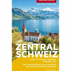 TRESCHER REISEFÜHRER ZENTRALSCHWEIZ^ Reiseführer Mitteleuropa