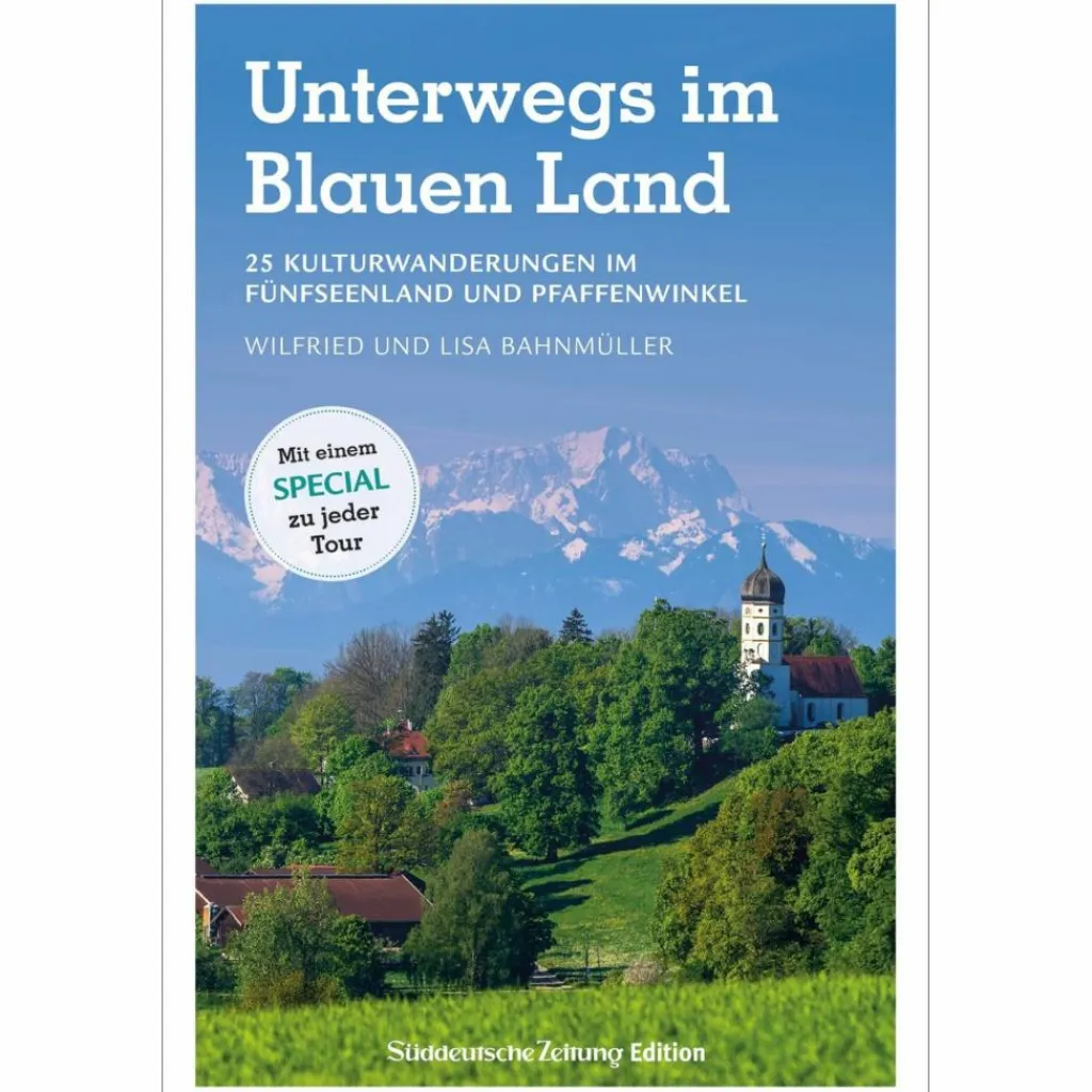 UNTERWEGS IM BLAUEN LAND - Wanderführer^ Reiseführer Mitteleuropa