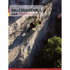 VALCHIAVENNA ROCK - Kletterführer^ Sportklettern: Kletterführer, Training Und Techniken