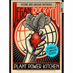 VEGAN ROCK YOU - PLANT POWER KITCHEN - Kochbuch^ Kochbücher