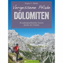 VERGESSENE PFADE DOLOMITEN - Wanderführer^ Wanderführer