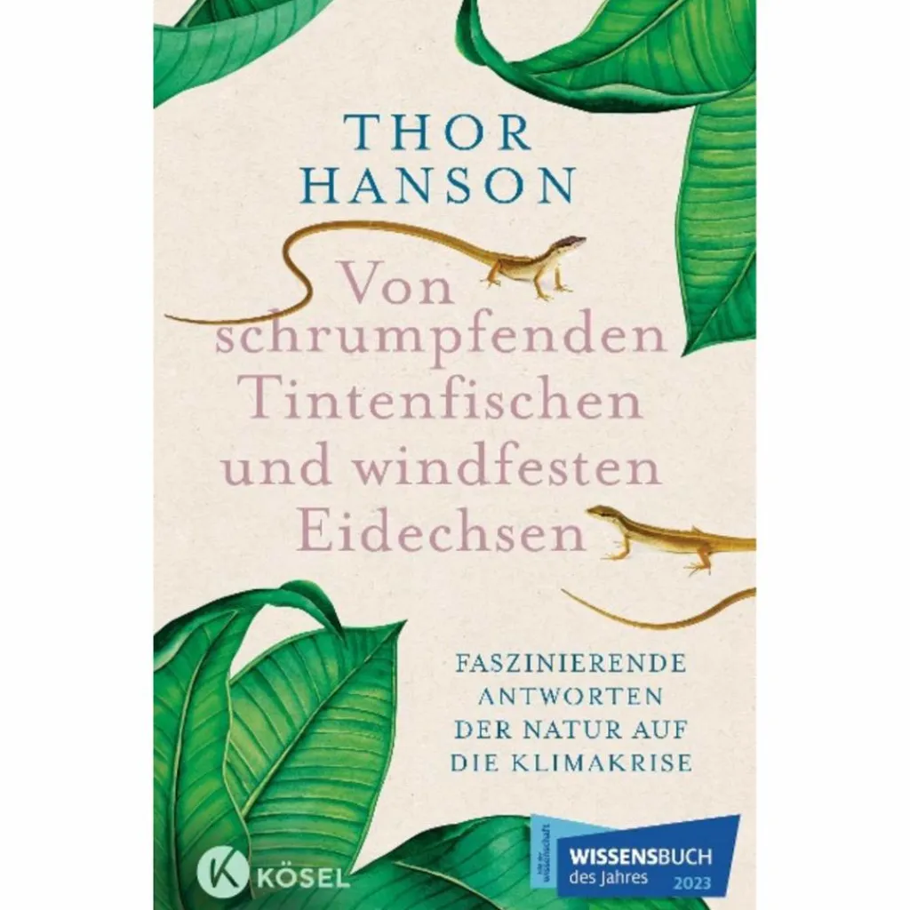 Outdoor-Sachbücher Und Naturwissen*VON SCHRUMPFENDEN TINTENFISCHEN UND WINDFESTEN EIDECHSEN - Sachbuch
