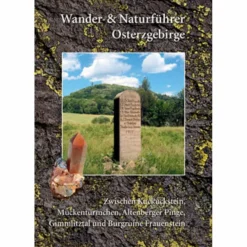 Wanderführer*WANDER- UND NATURFÜHRER – OSTERZGEBIRGE - Wanderführer