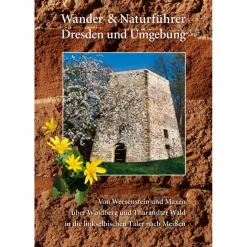 Wanderführer*WANDER- UND NATURFÜHRER DRESDEN UND UMGE - Wanderführer