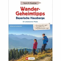 WANDERGEHEIMTIPPS BAYERISCHE HAUSBERGE - Wanderführer^ Wanderführer