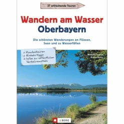 WANDERN AM WASSER OBERBAYERN - Wanderführer^ Wanderführer