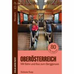 WANDERN IN OBERÖSTERREICH: MIT BAHN UND BUS ZUM BERGGENUSS - Wanderführer^ Wanderführer