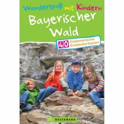 WANDERSPAß MIT KINDERN BAYERISCHER WALD - Wanderführer^ Wanderführer