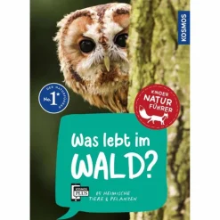 WAS LEBT IM WALD? KINDERNATURFÜHRER - Kinderbuch^Kinder Naturratgeber Und Sachbücher|Kinderbücher Und Jugendbücher