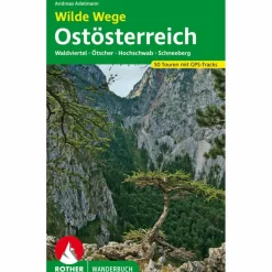 WILDE WEGE OSTÖSTERREICH - Wanderführer^ Wanderführer