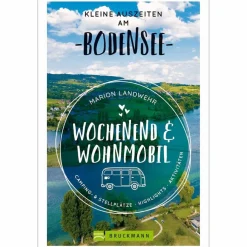 Wohnmobilreiseführer|Reiseführer Deutschland*WOCHENEND UND WOHNMOBIL - KLEINE AUSZEITEN AM BODENSEE - Reiseführer
